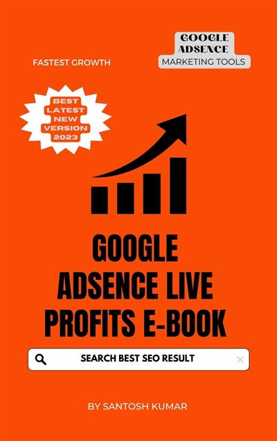 Mastering Google Adsense: Strategies for Maximum Earnings