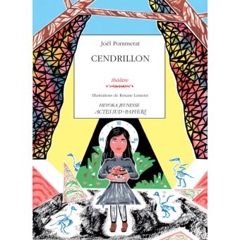 Cendrillon 1ere Ed Broche Joel Pommerat Roxane Lumeret Achat Livre Ou Ebook Fnac