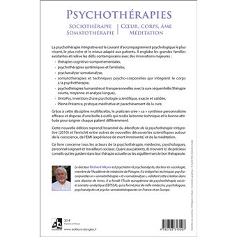 Psychothérapies - Sociothérapie - Somatothérapie - Coeur, corps, âme, méditation - La pleine intégration