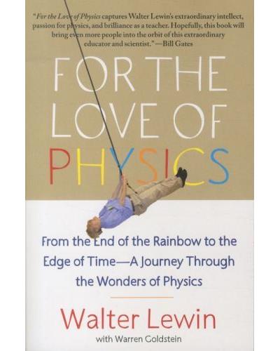 FOR THE LOVE OF PHYSICS