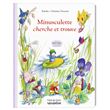 Minusculette cherche et trouve !