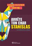 Arrête ton char Stanislas