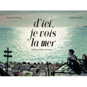 D'ici, je vois la mer