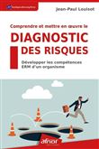 Comprendre et mettre en oeuvre le diagnostic des risques