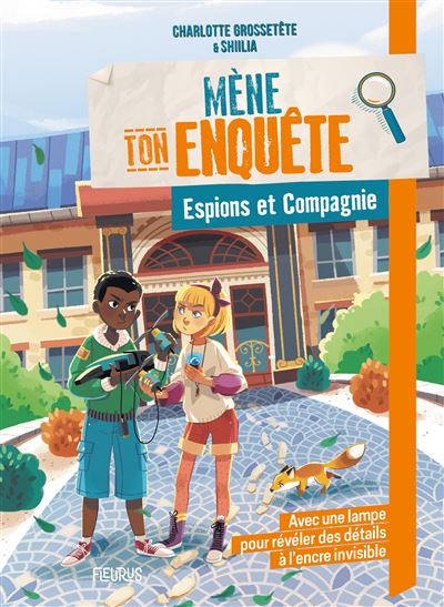 Mène ton enquête   Espions et Compagnie - Charlotte Grossetête - broché
