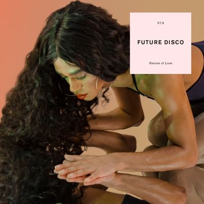 FUTURE DISCO: VISIONS OF LOVE (2LP)