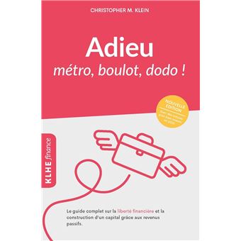 Adieu métro, boulot, dodo !