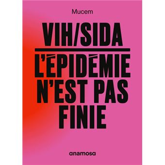 VIH/sida : l'épidémie n'est pas finie