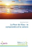 La Peur de l'Eau : la comprendre et la vaincre