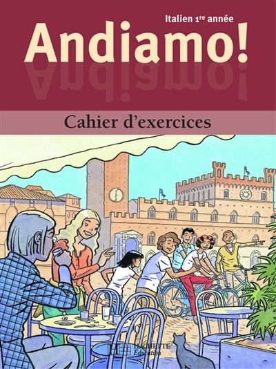 Andiamo! 1re année - Italien - Cahier d'exercices