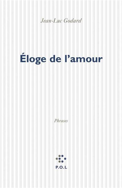 Éloge de l'amour - Jean-Luc Godard - broché