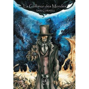 La Collision des Mondes