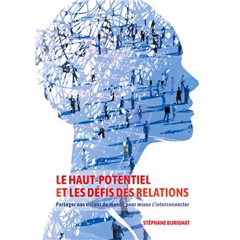 Le Haut-Potentiel et les défis des relations