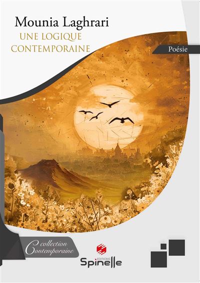 Une logique contemporaine - Mounia Laghrari - broché