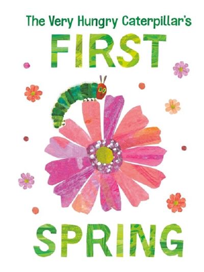 THE VERY HUNGRY CATERPILLAR'S FIRST SPRING - Achat Livre ou ebook | fnac
