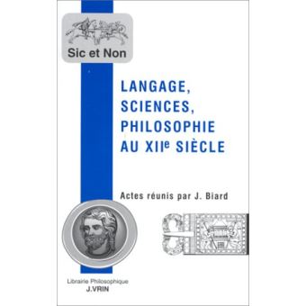 Langage, sciences, philosophie au XIIe siècle