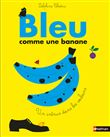 Bleu comme une banane
