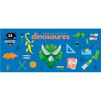 Le grand livre d'activités des dinosaures