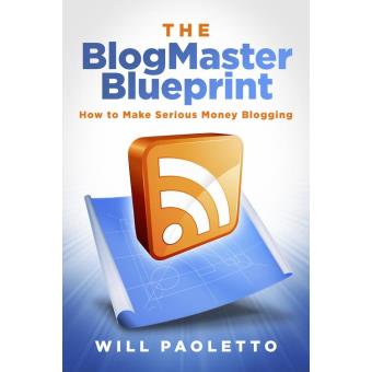 The BlogMaster Blueprint - 1