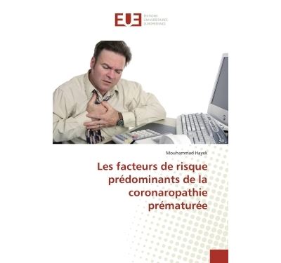 Les facteurs de risque prédominants de la coronaropathie prématurée