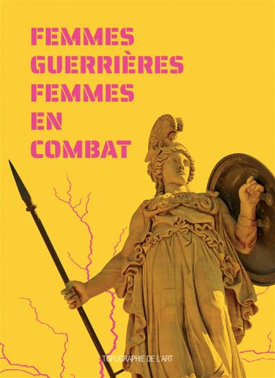 Femmes guerrières, femmes en combat - Isabelle de Maison Rouge - broché