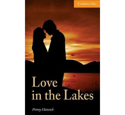 LOVE IN THE LAKES - READERS LEVEL 4