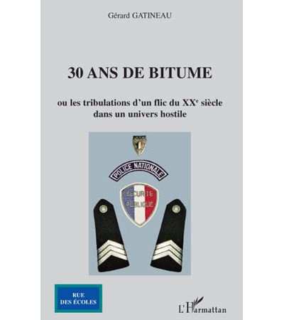 30 ans de bitume