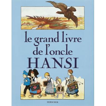 Le grand livre de l'oncle Hansi - 1