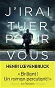 J'irai tuer pour vous