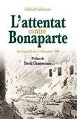 L'attentat contre Bonaparte