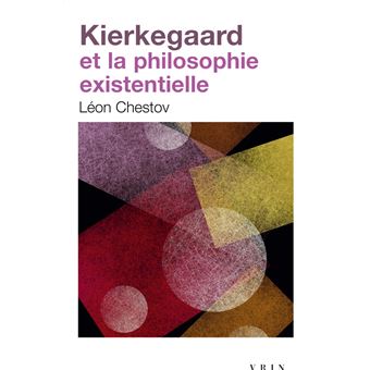 Kierkegaard et la philosophie existentielle