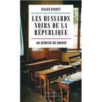Les hussards noirs de la République