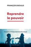 Reprendre le pouvoir