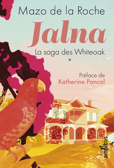 Jalna La saga des Whiteoak