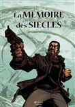 La mémoire des siècles