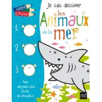 Je sais dessiner les animaux de la mer