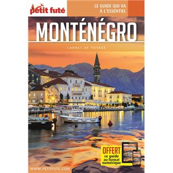 Guide Monténégro 2023 Carnet Petit Futé