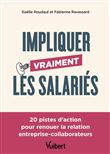 Impliquer vraiment les salariés