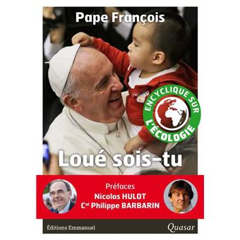 Loué sois-tu Lettre encyclique Laudato Si - broché - Pape ...