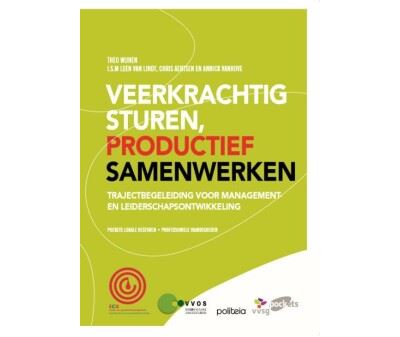 Veerkrachtig sturen, productief samenwerken