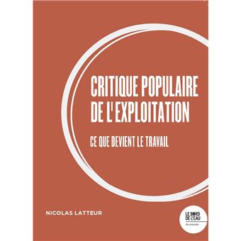 Critique populaire de l’exploitation