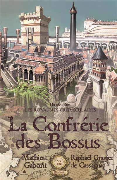 La confrérie des bossus - Mathieu Gaborit - broché