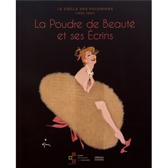 La poudre de beauté et ses écrins