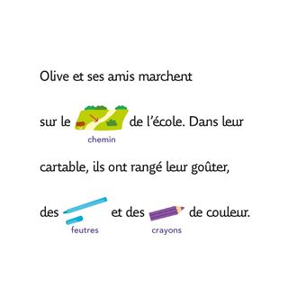 J'apprends à lire avec Olive - Olive, emmène-moi à l'école !