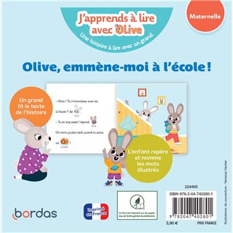 J'apprends à lire avec Olive - Olive, emmène-moi à l'école !