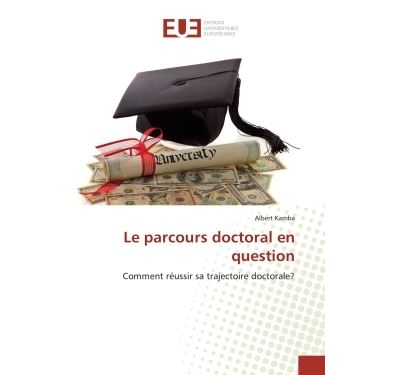 Le parcours doctoral en question
