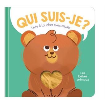 Les bébés animaux qui suis-je ?