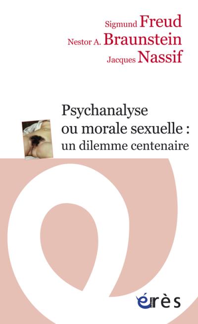 Psychanalyse ou morale sexuelle