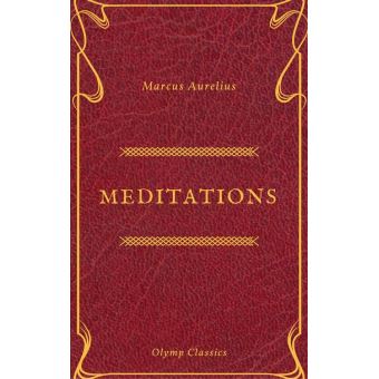 The Meditations of Marcus Aurelius (Olymp Classics) eBook by Marcus Aurelius  - EPUB Book