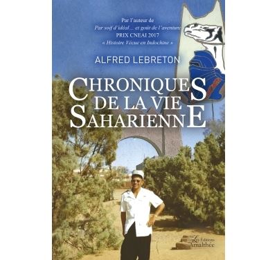 Chroniques de la vie saharienne - Alfred Lebreton - broché
